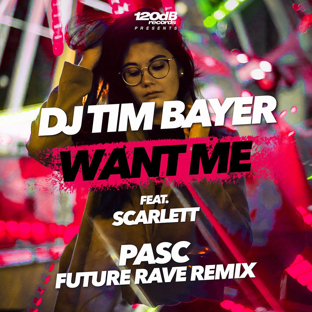 Want Me – PASC Future Rave Remix